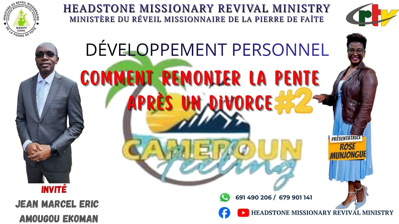 CRTV - COMMENT REMONTER LA PENTE APRÈS LE DIVORCE #2 | PASTEUR/COACH JEAN MARCEL ERIC AMOUGOU EKOMAN