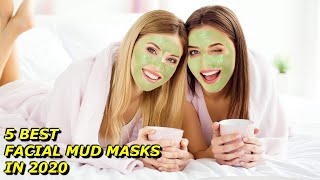 5 Best Quality Facial Mud Masks in 2020