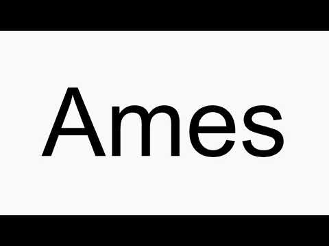 How to pronounce Ames