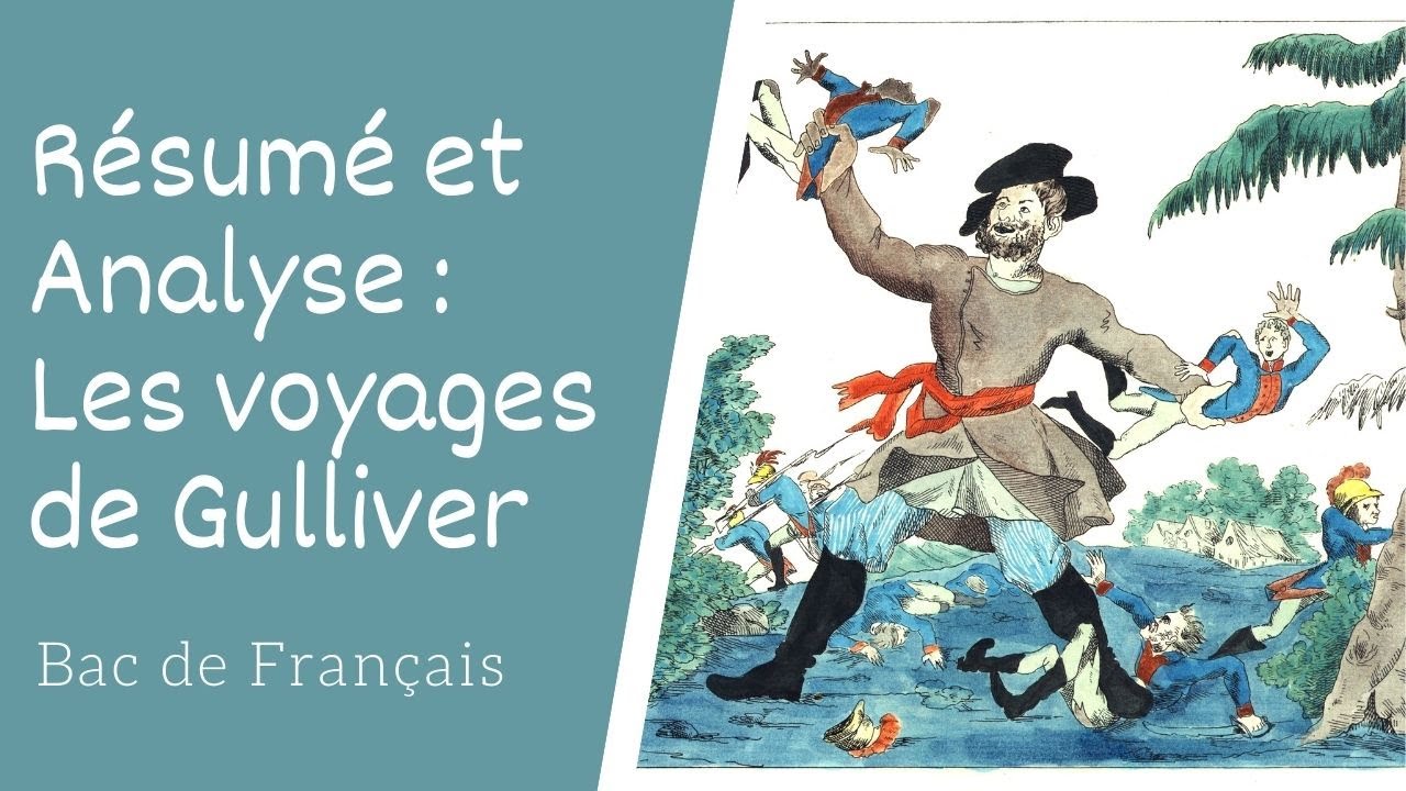 Les voyages de Gulliver de Jonathan Swift Résumé et analyse