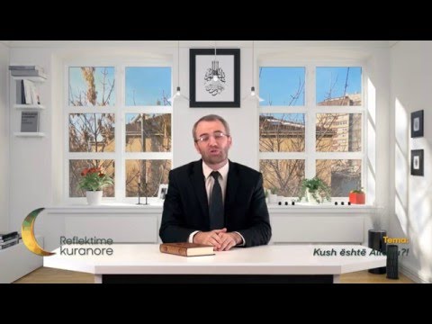 Kush eshte Allahu !? - Mr. Adnan Simnica