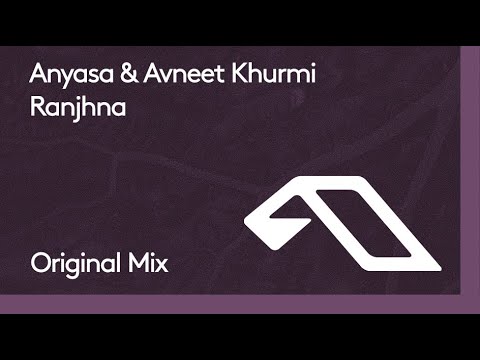 Anyasa & Avneet Khurmi - Ranjhna