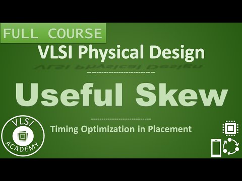 PD Lec 46 - Useful Skew | Timing Fixes in placement | VLSI | Physical Design