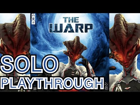 The Warp - Solo Playthrough