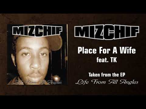Mizchif feat. TK - Place for Wife