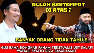Download lagu GUS BAHA CHECKMATES UST SYAFIQ RIZA BASALAMAH (SALAFI WAHABI) ‼️ mp3