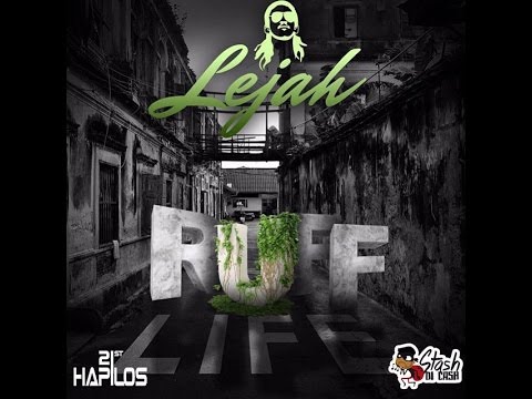 Lejah - Ruff Life - June 2015