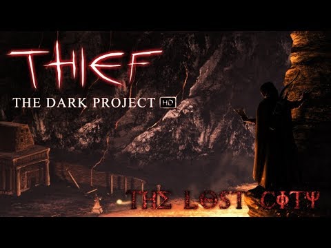THIEF: THE DARK PROJECT - TEXTURE MOD | The Lost City #07 [Experte][Deutsch][HD]