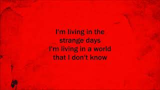 Strange days - Three Days Grace (Lyrics)