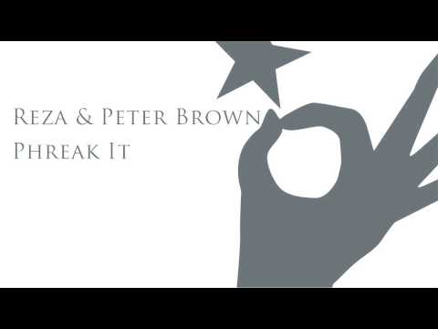 Reza & Peter Brown - Phreak It (Club Mix)