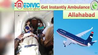 Air Ambulance Service in Dibrugarh | Air Ambulance Service in Allahabad