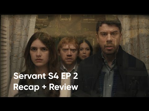 Servant Season 4 Episode 2 Recap + Review