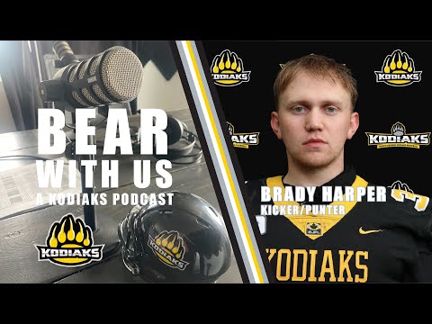 Bear With Us Episode 13 - Brady Harper, Kicker/Punter, Prince George Kodiaks