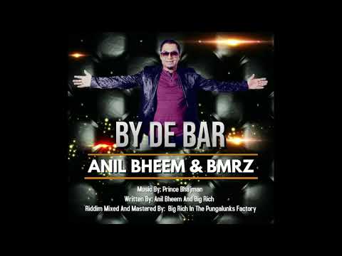 By De Bar - Anil Bheem & BMRZ