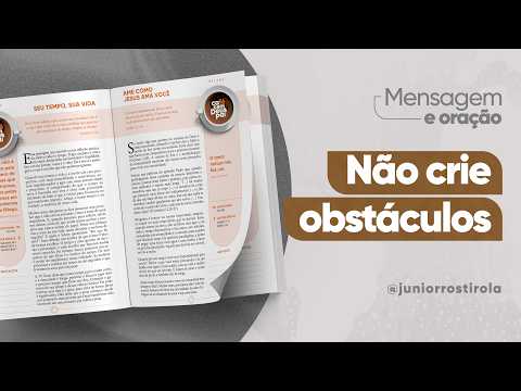 PodCast Café com Deus Pai | Não Crie Obstáculos