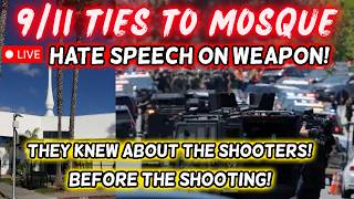 🔴 BREAKING: THEY KNEW ABOUT THE SHOOTERS, BEFORE THE SHOOTING! San Diego Mosque Shooting