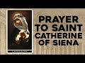 Prayer To St Catherine Of Siena