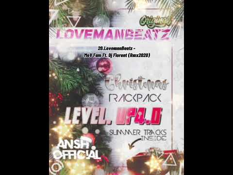20.LovemanBeatz - MoV Fam Ft. Dj Florent (Rmx 2020)