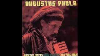 Augustus Pablo - Rasta To The Hills