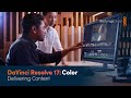 DaVinci Resolve 17 Color Training - Delivering Content - Blackmagic Design Demo