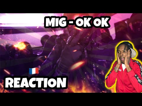 AMERICAN REACTS TO FRENCH RAP! Mig - Ok Ok (Clip Officiel)