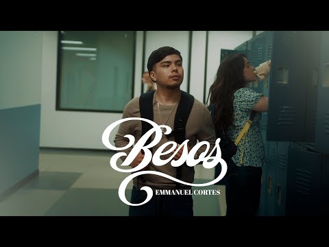 Emmanuel Cortes - Besos (Official Video)