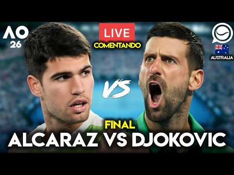 🔴 CARLOS ALCARAZ - NOVAK DJOKOVIC [FINAL OPEN DE AUSTRALIA] - COMENTANDO EN DIRECTO