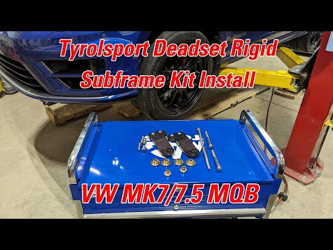 VW MK7 Golf R / MQB Tyrolsport Deadset Subframe Kit Install