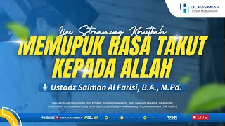 Download lagu Live Streaming Khutbah | Memupuk Rasa Takut Kepada Allah | Ust Salman Al Farisi, BA. M.Pd mp3