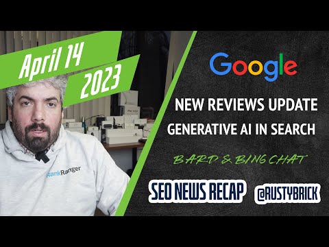 Search News Buzz Video Resumen: actualización de reseñas de Google, impacto de búsqueda local de Google Core Update, informe de spam web, IA generativa que llega a la búsqueda de Google, actualizaciones de Bard y complementos de chat de Bing