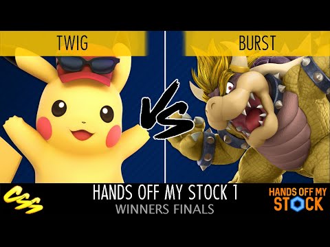 [Hands Off My Stock #1] Winners Finals: Twig (Pikachu) vs. Burst (Bowser)