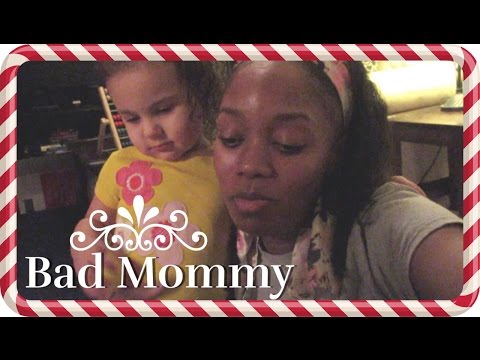 VLOGMAS 2015: DAY 10 (12/9/15) - BAD MOMMY! Video