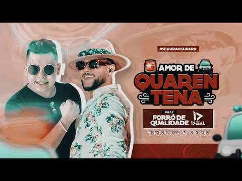 AMOR DE QUARENTENA - Forró Ideal feat Forró de Qualidade