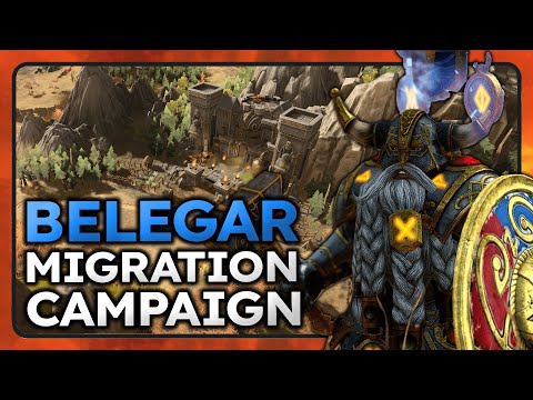 Belegar Ironhammer Migration to Karak Eight Peaks Campaign Guide - Total war Warhammer 3