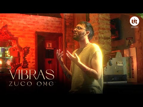 Zuco OMG - Vibras