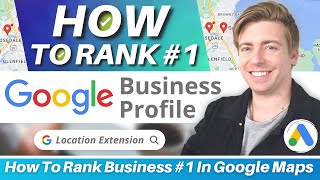 How To Rank Local Business #1 In Google Maps | Google Ads Location Strategy