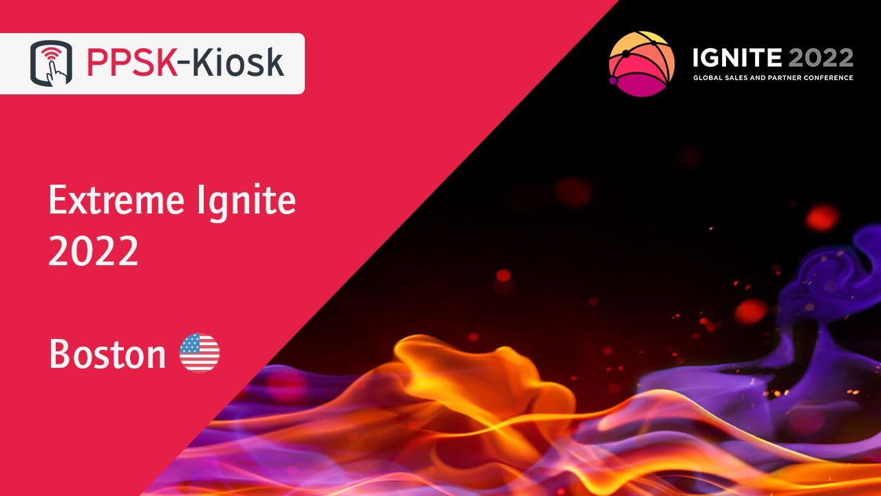 PPSK-Kiosk demo presentation at Extreme Ignite 2022