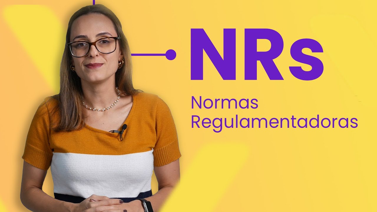 Confira as principais Normas Regulamentadoras - NRs