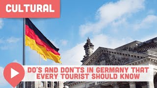 Cultural Do's and Don'ts in Germany that Every Tourist Should Know