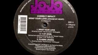 Correct Impact - Wrap Your Love (Around My Heart) (11:07 Dub)