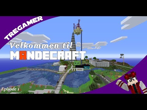 Mandecraft Episode 1: Velkommen til Mandecraft