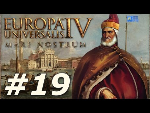 Europa Universalis IV: Mare Nostrum | Venice - Part 19