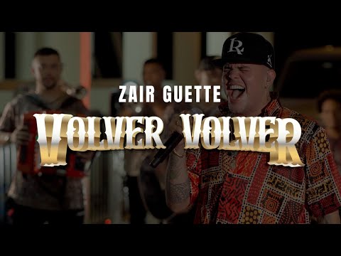 Zair Guette - Volver volver [Cover]