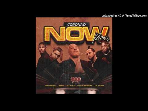 El-Alfa-Ft.-Lil-Pump-Vin-Diesel-Sech-Y-Myke-Towers-Coronao-Now