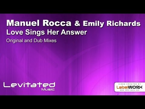 Manuel Rocca & Emily Richards - Love Sings Her Answer (Original Mix)