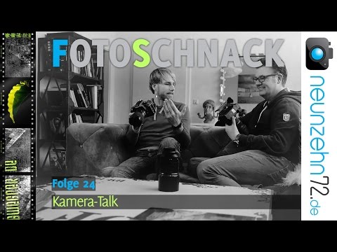 Fotoschnack 24 - Kamera und Objektiv Talk