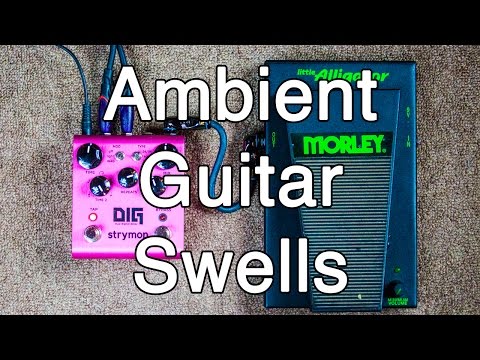 How to Play Ambient Guitar #1 - Ambient Guitar Swell Basics (Ambient Swells)