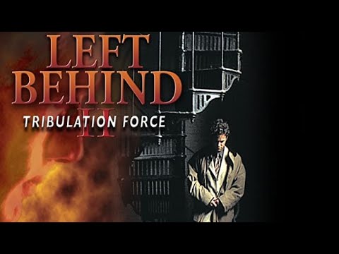 Left Behind 2: Tribulation Force (2002) | Full Movie | Kirk Cameron | Brad Johnson | Chelsea Noble