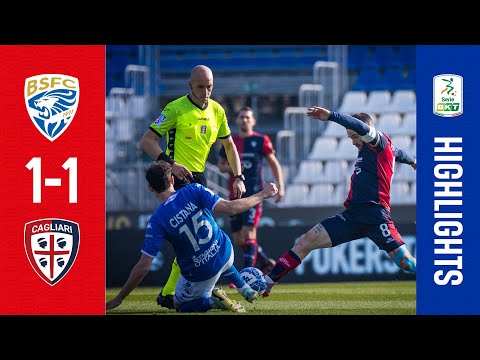 BRESCIA-CAGLIARI 1-1 | SERIE BKT, GLI HIGHLIGHTS