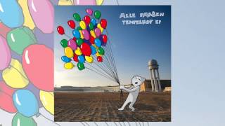 Alle Farben - Tempelhof (Joachim Pastor Remix)